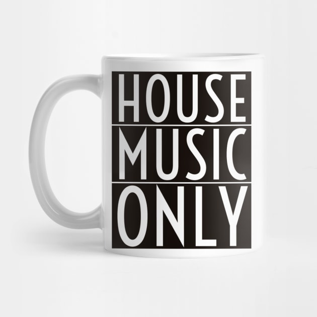 House Music by Teravitha